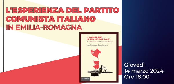 L’esperienza del Partito comunista italiano in Emilia-Romagna