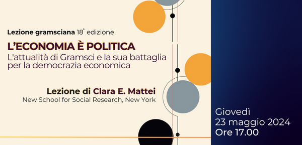 (Italiano) Lezione gramsciana 2024 con Clara E. Mattei