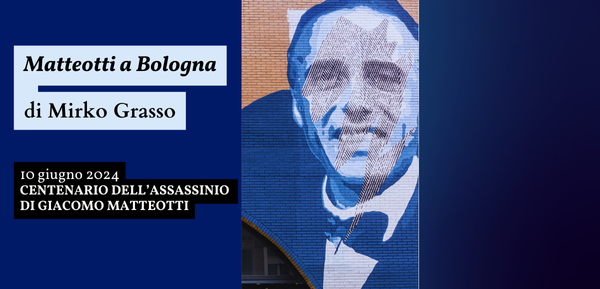 (Italiano) Matteotti a Bologna