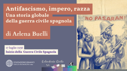 Antifascismo, impero, razza. Una storia globale della guerra civile spagnola